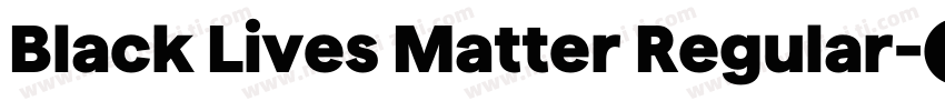 Black Lives Matter Regular字体转换